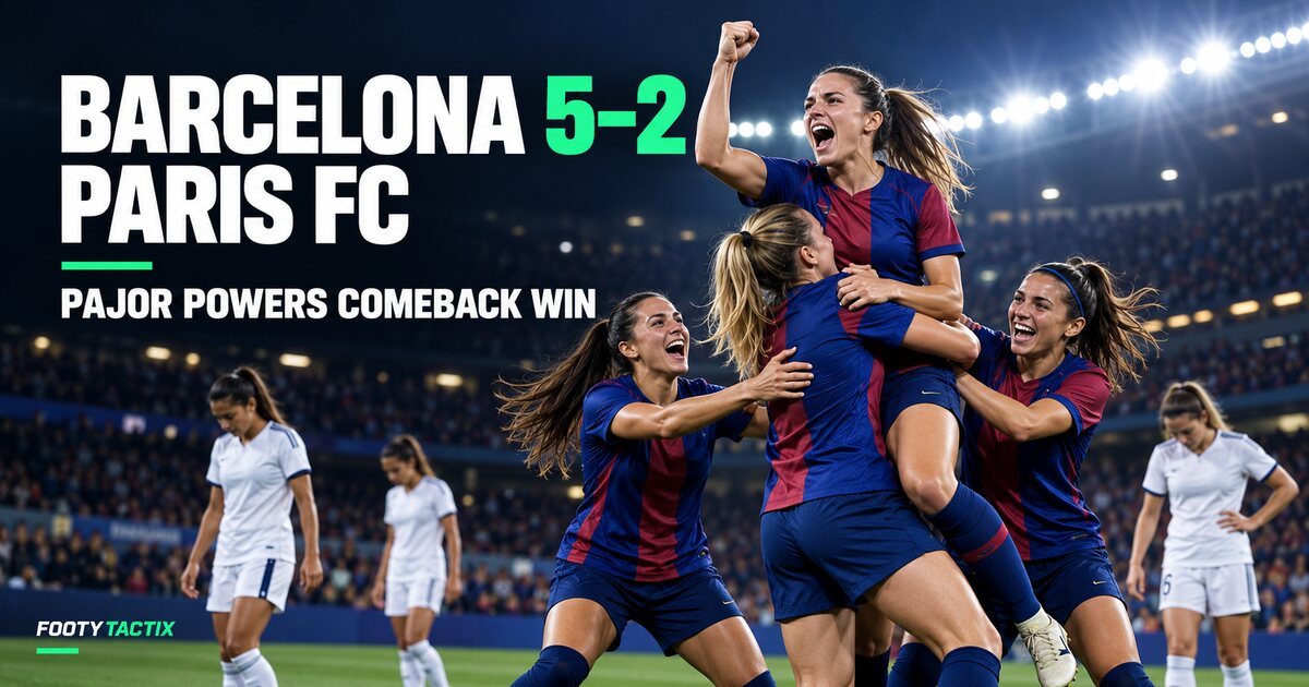 Barcelona 5–2 Paris FC: Pajor Brace Launches Champions League Defence