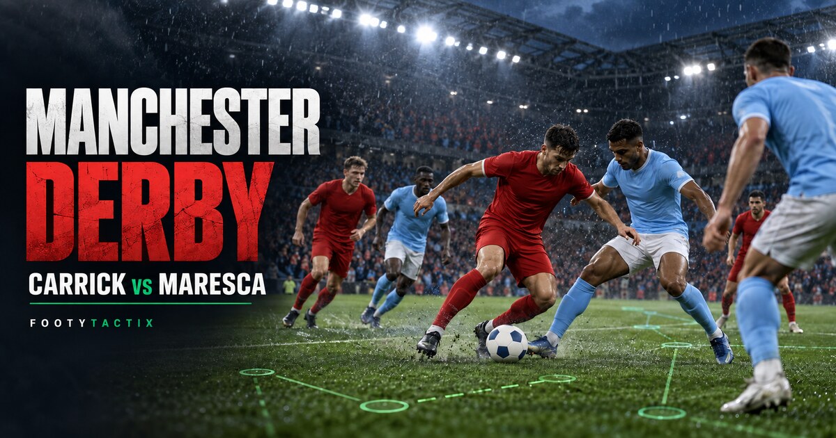 Manchester United vs Manchester City: Carrick Faces Maresca in Derby Test